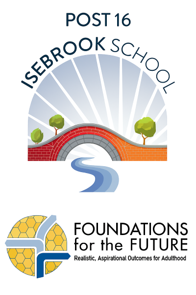 Isebrook School Post 16 logo with a bridge, trees, and sun rays, plus a tagline: 'Foundations for the Future – Realistic, Aspirational Outcomes for Adulthood.'